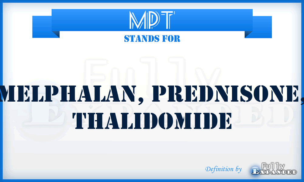 MPT - Melphalan, Prednisone, Thalidomide