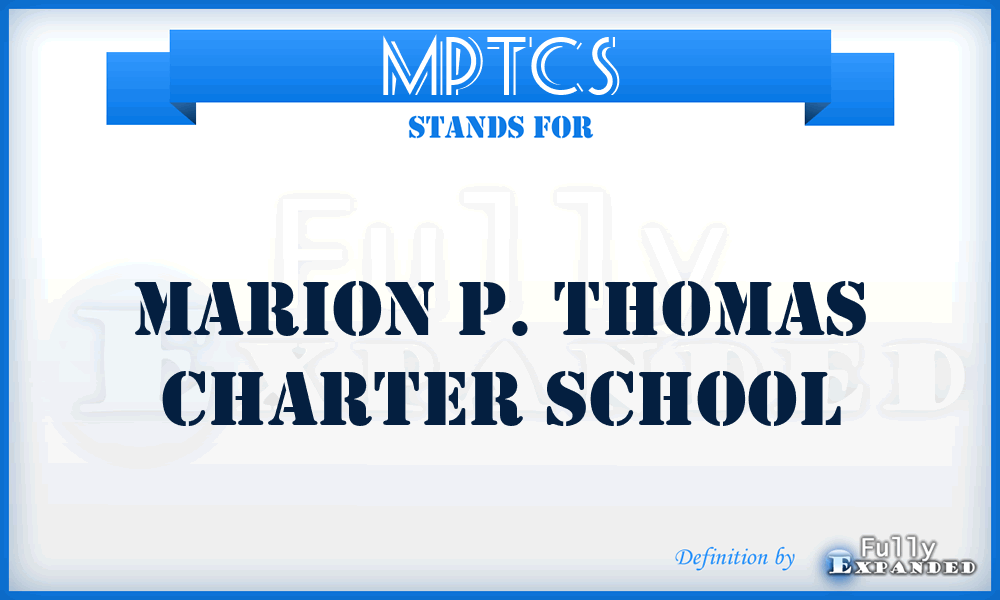 MPTCS - Marion P. Thomas Charter School