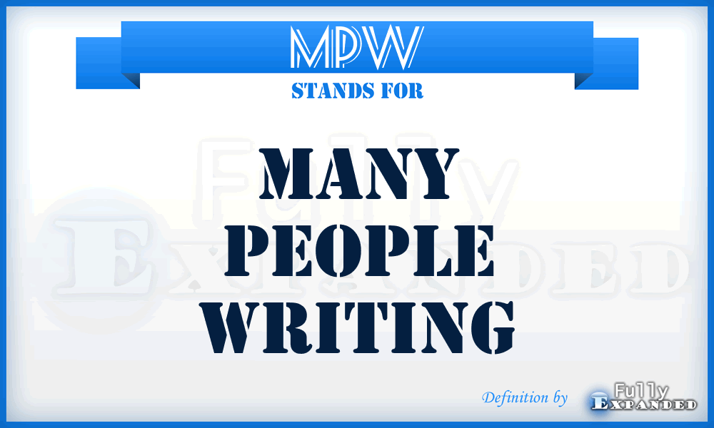 MPW - Many People Writing