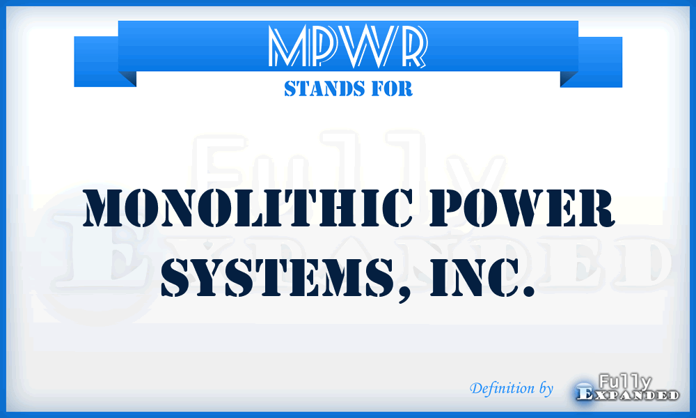 MPWR - Monolithic Power Systems, Inc.