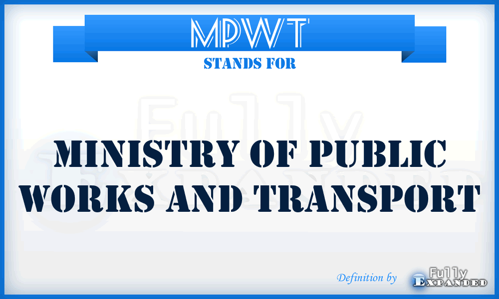 MPWT - Ministry of Public Works and Transport