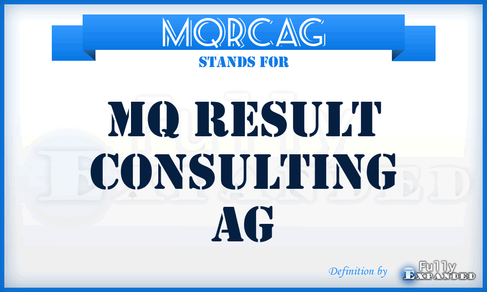 MQRCAG - MQ Result Consulting AG