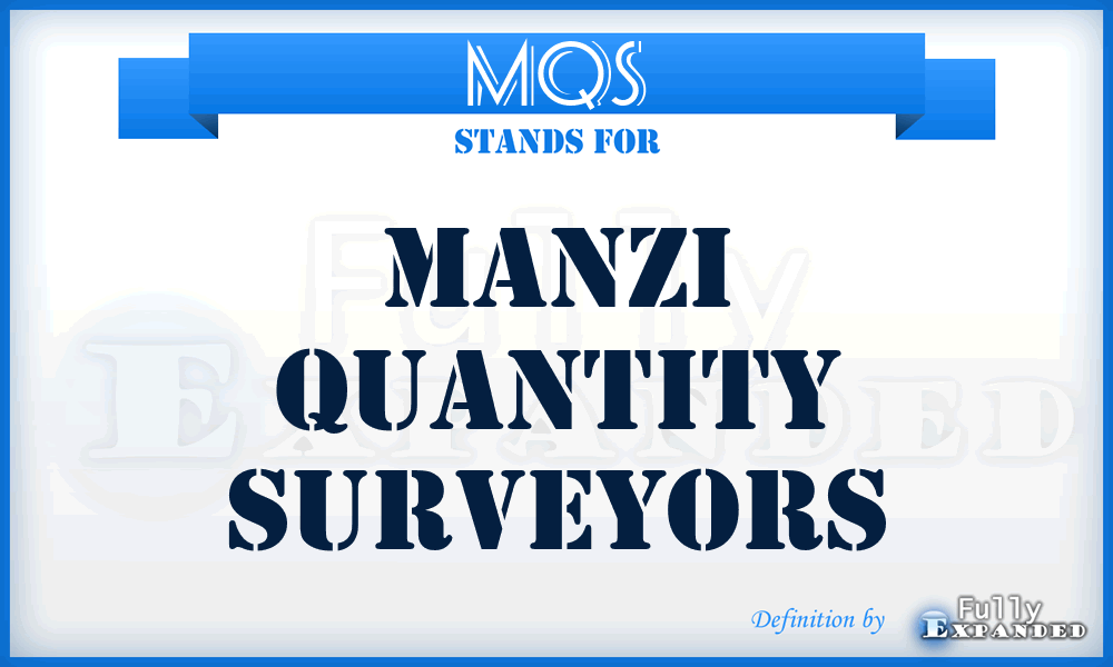 MQS - Manzi Quantity Surveyors