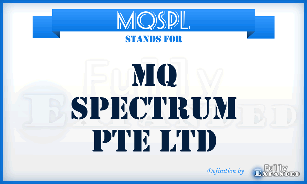 MQSPL - MQ Spectrum Pte Ltd