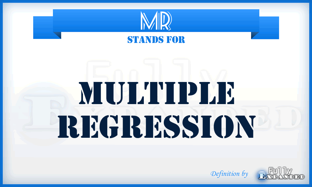 MR - Multiple Regression