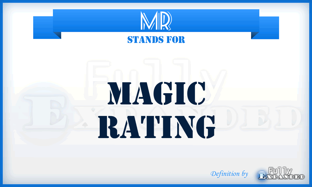 MR - Magic Rating