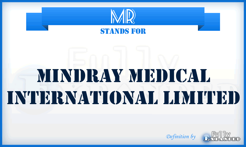 MR - Mindray Medical International Limited