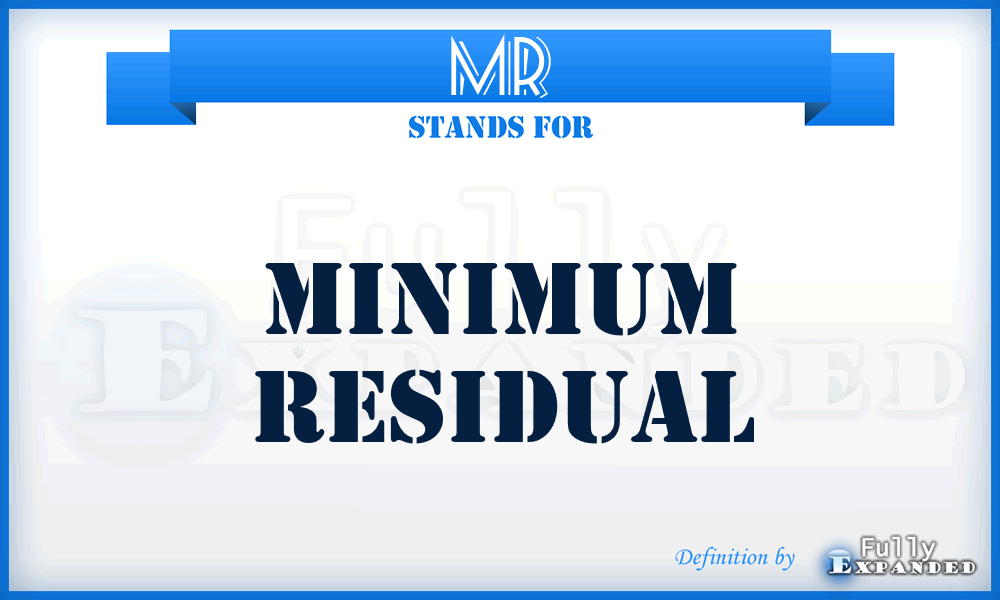 MR - Minimum Residual