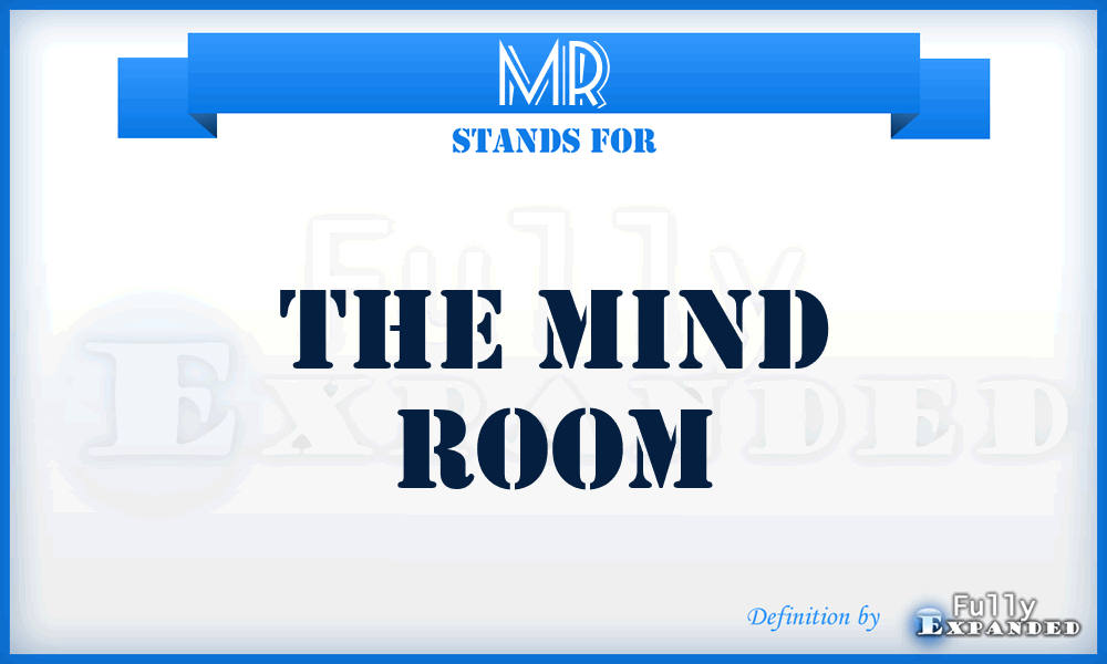 MR - The Mind Room