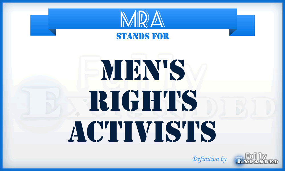 MRA - Men's rights activists