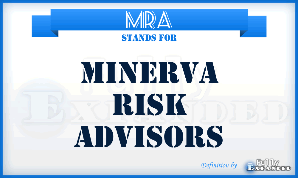 MRA - Minerva Risk Advisors