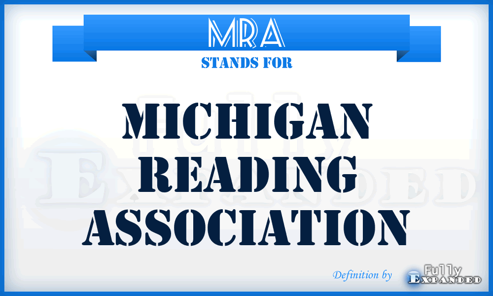 MRA - Michigan Reading Association