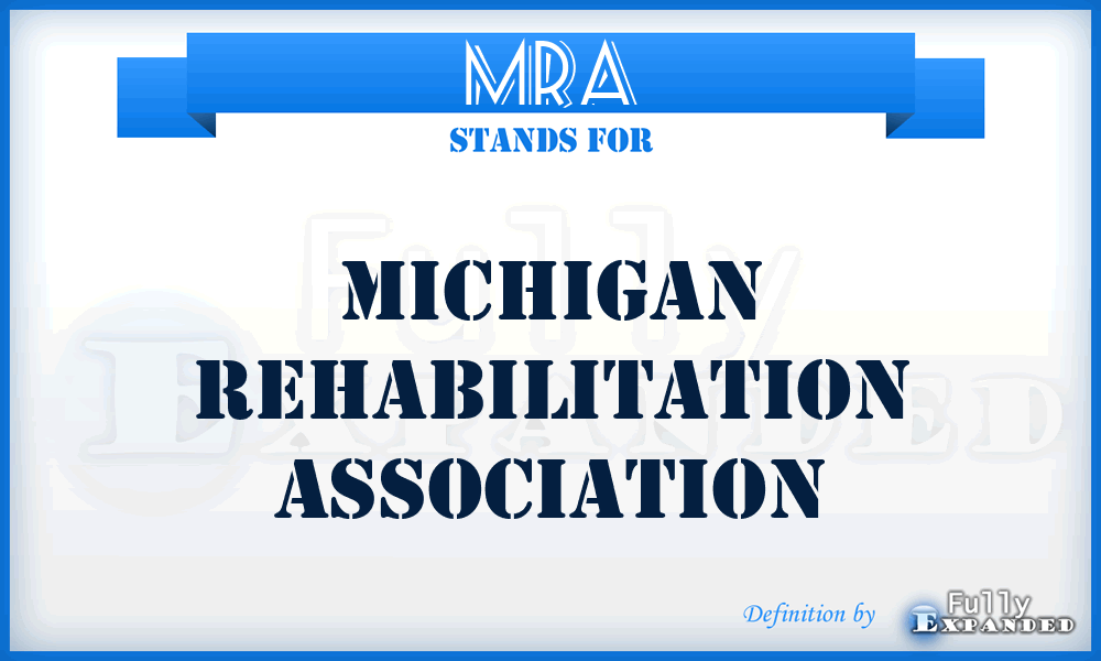 MRA - Michigan Rehabilitation Association