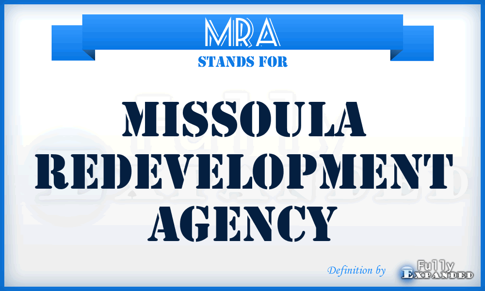 MRA - Missoula Redevelopment Agency