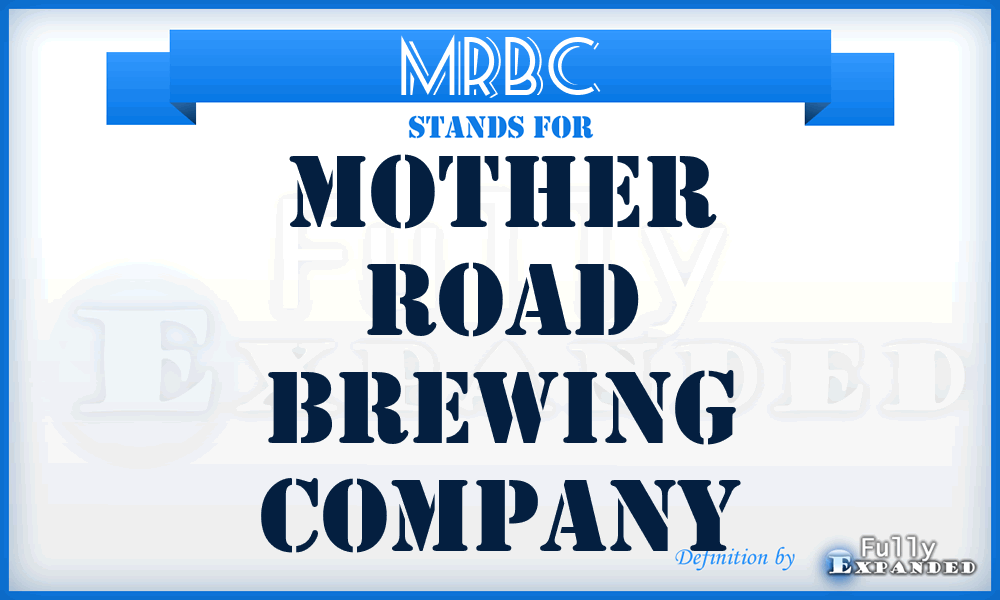 MRBC - Mother Road Brewing Company