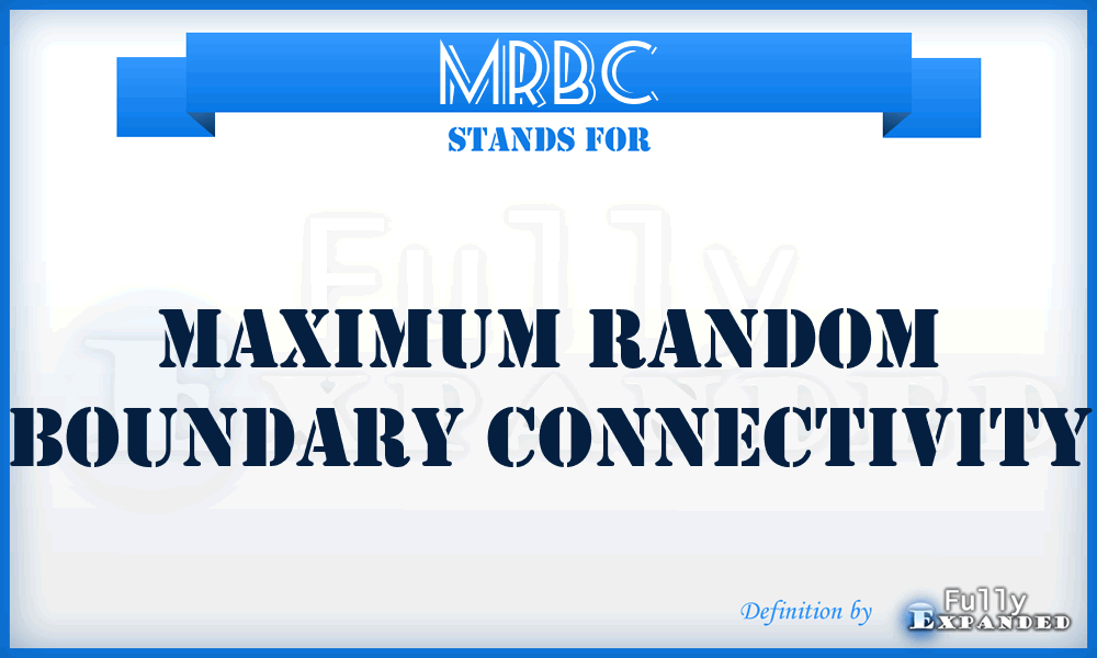 MRBC - maximum random boundary connectivity