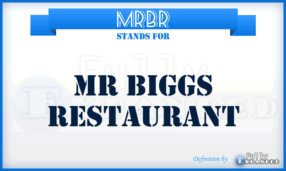 MRBR - MR Biggs Restaurant