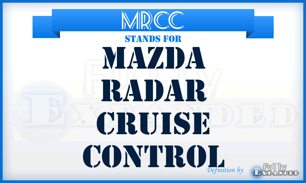 MRCC - Mazda Radar Cruise Control