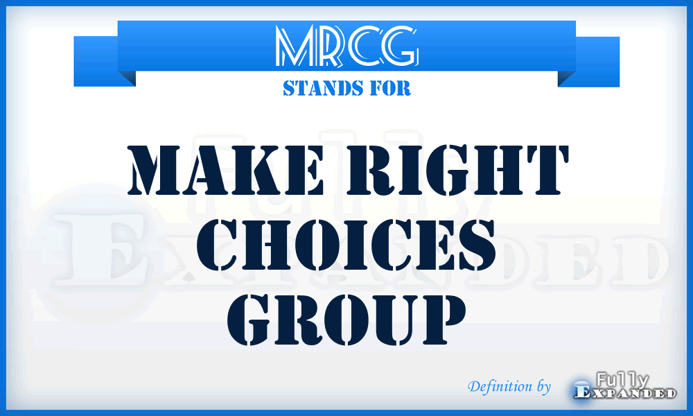 MRCG - Make Right Choices Group
