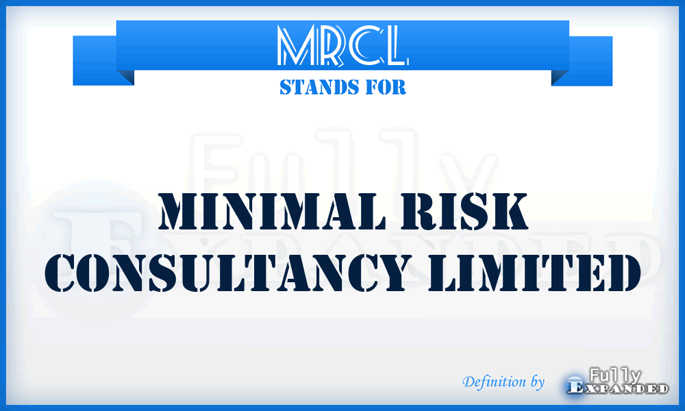 MRCL - Minimal Risk Consultancy Limited