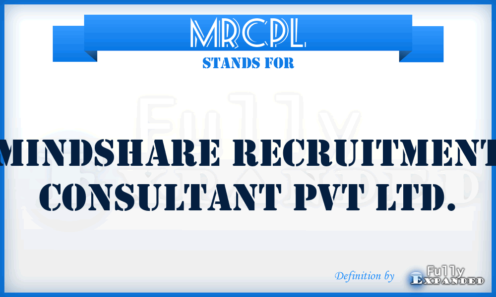 MRCPL - Mindshare Recruitment Consultant Pvt Ltd.