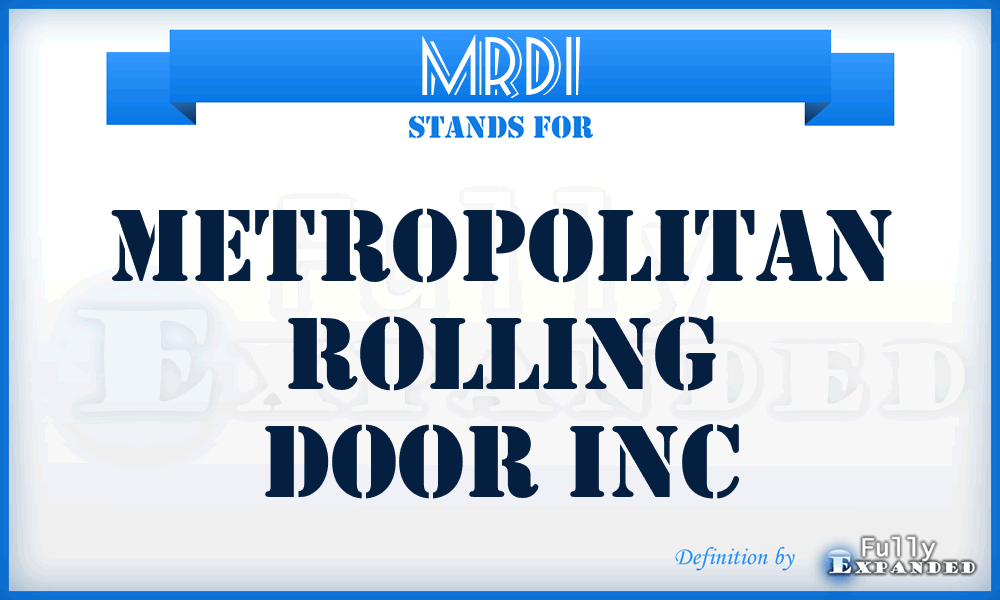 MRDI - Metropolitan Rolling Door Inc