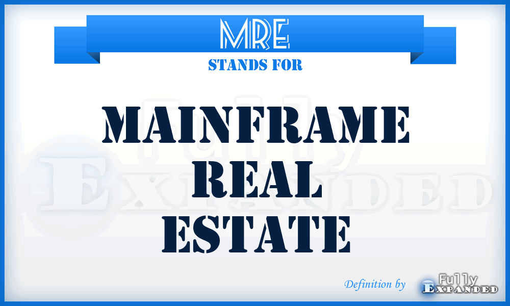 MRE - Mainframe Real Estate