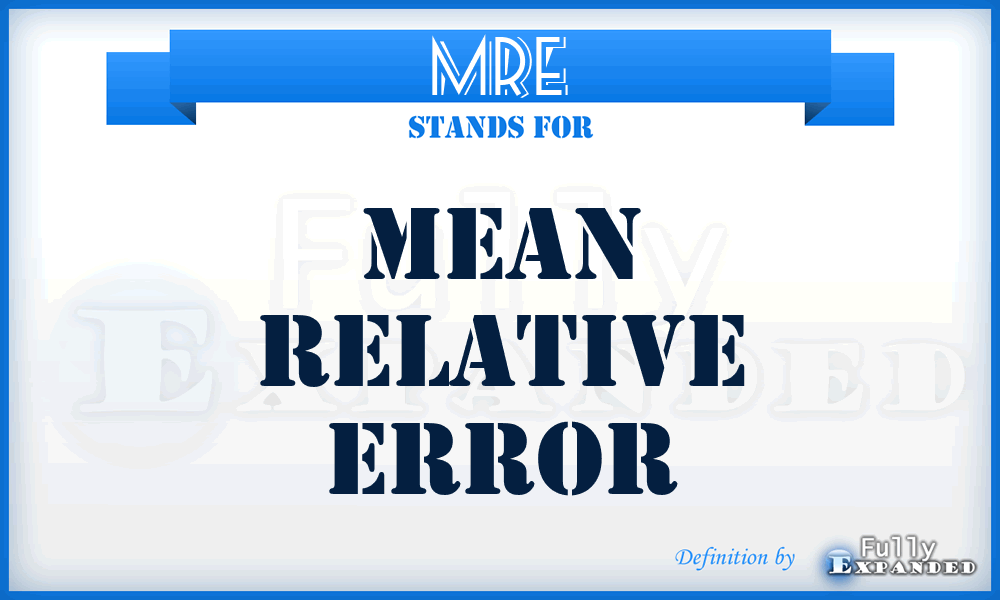 MRE - Mean Relative Error