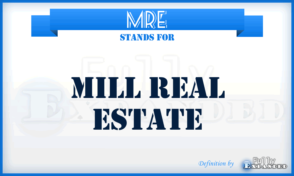 MRE - Mill Real Estate