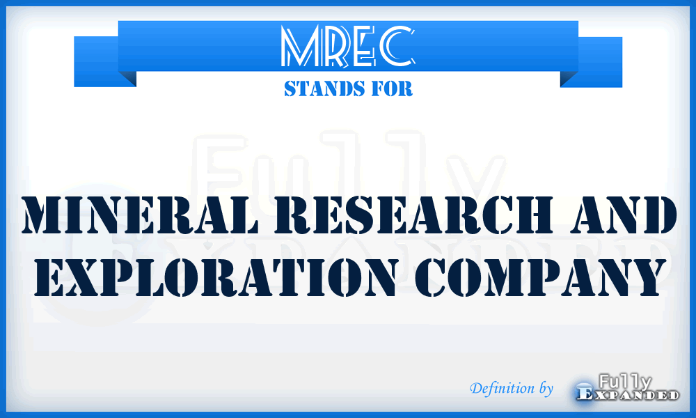 MREC - Mineral Research and Exploration Company