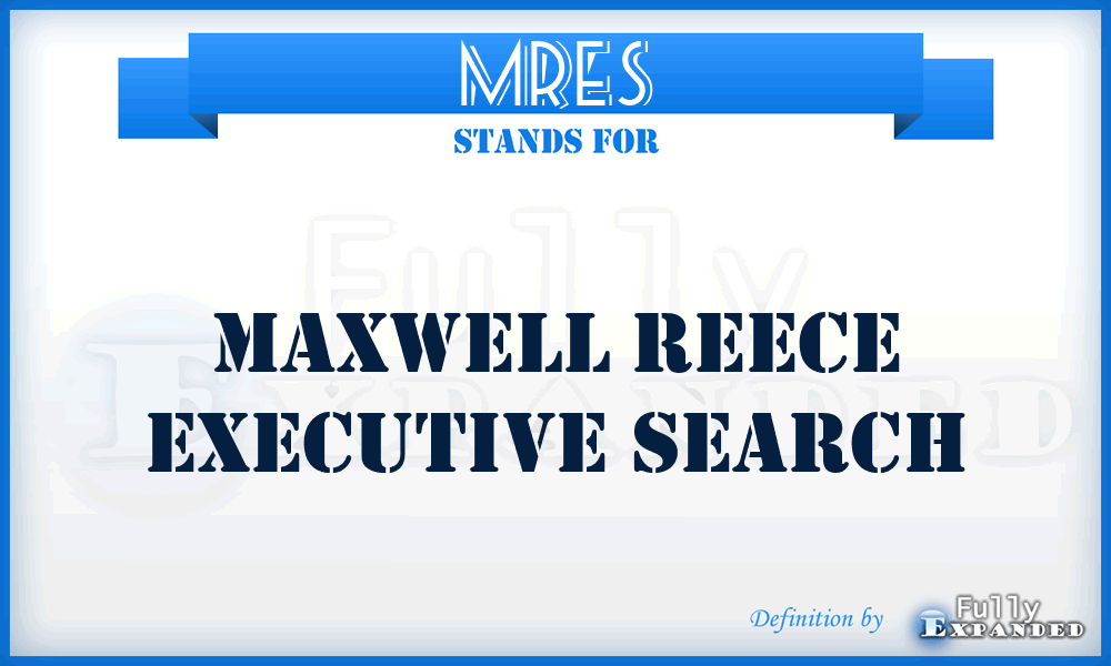 MRES - Maxwell Reece Executive Search