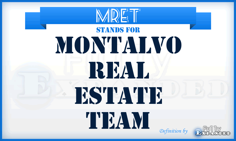 MRET - Montalvo Real Estate Team