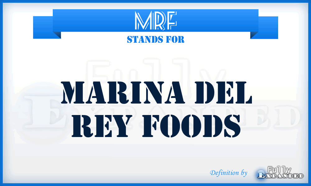 MRF - Marina del Rey Foods