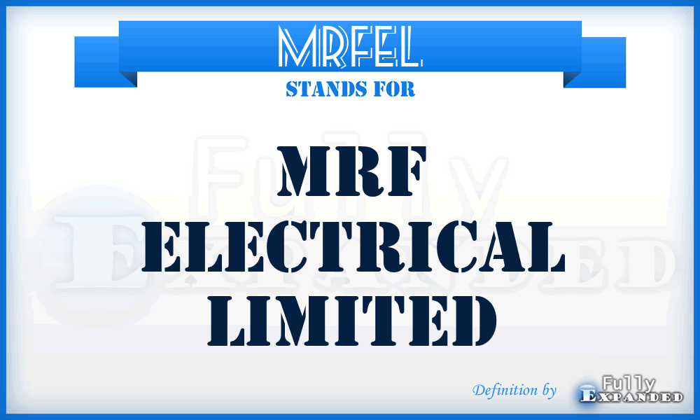 MRFEL - MRF Electrical Limited