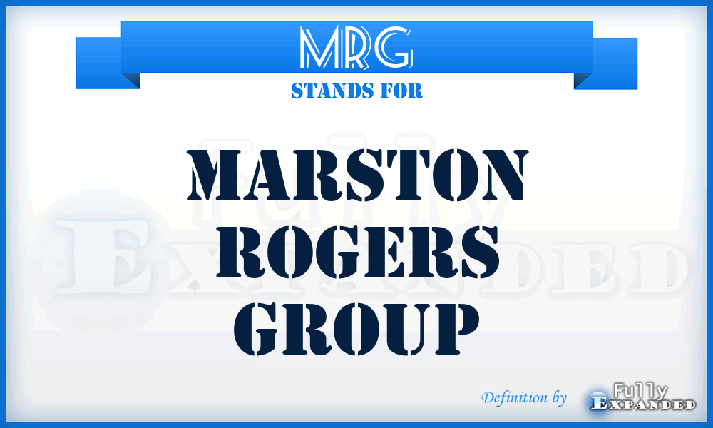 MRG - Marston Rogers Group