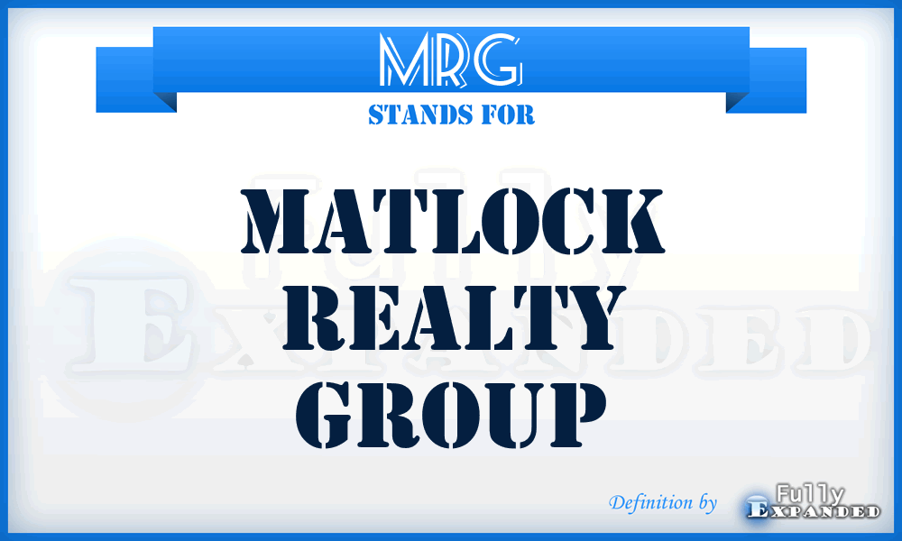 MRG - Matlock Realty Group