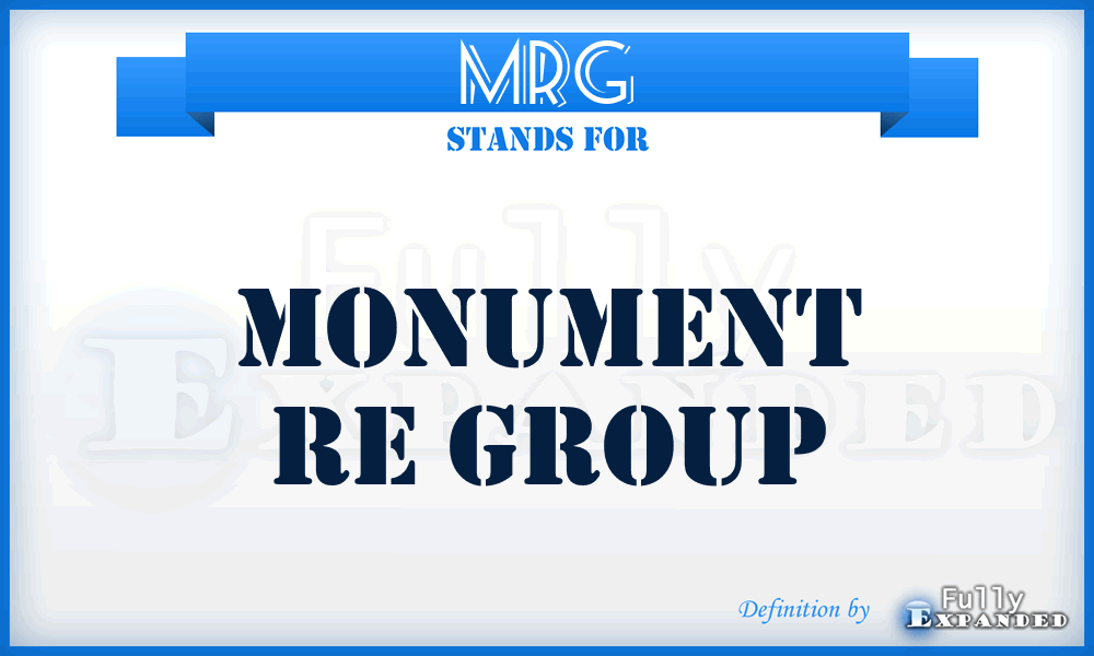 MRG - Monument Re Group