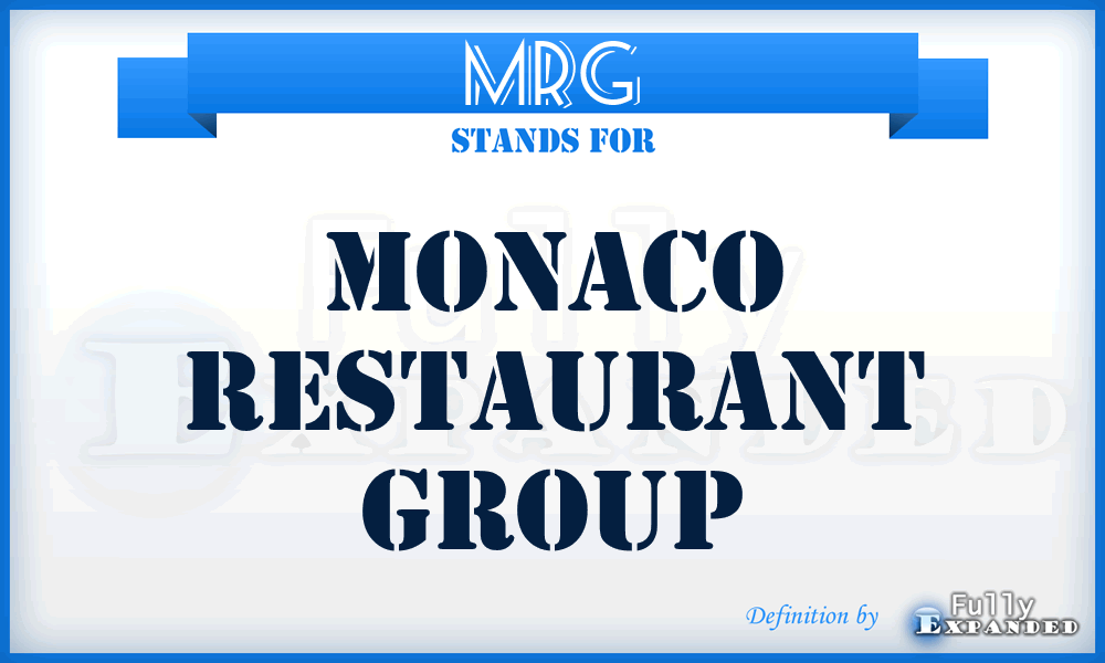 MRG - Monaco Restaurant Group