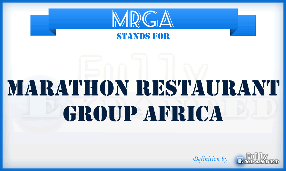 MRGA - Marathon Restaurant Group Africa