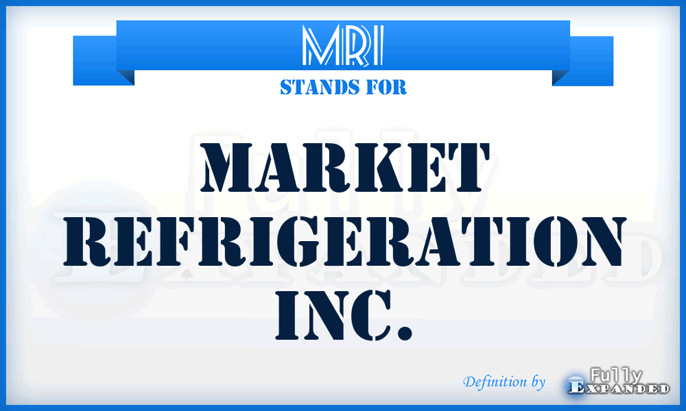 MRI - Market Refrigeration Inc.