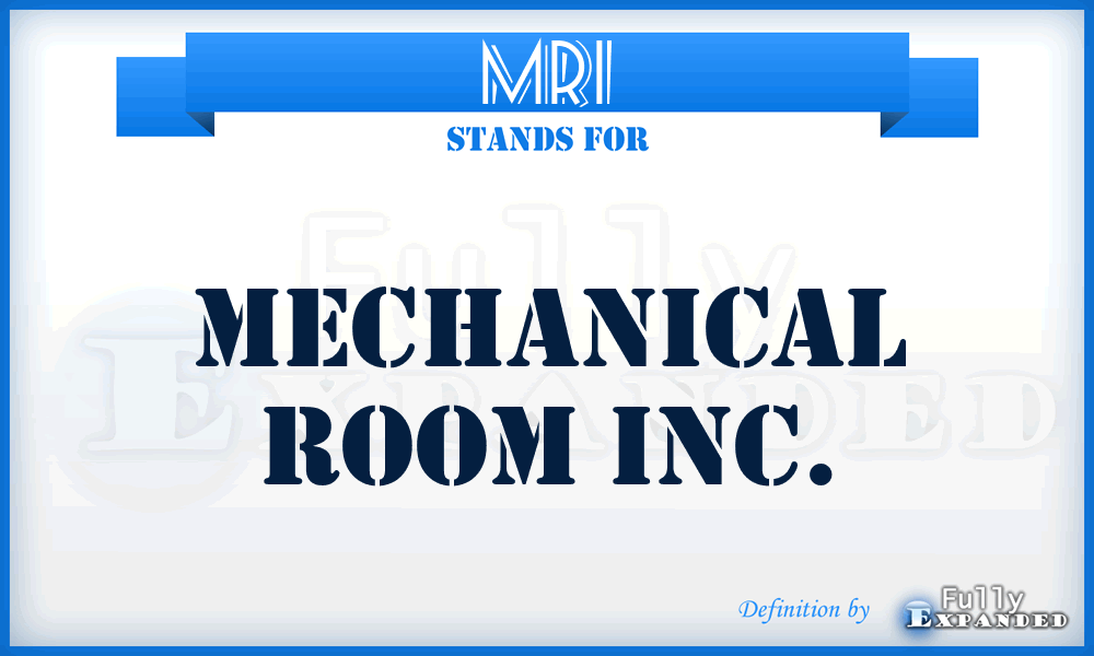 MRI - Mechanical Room Inc.