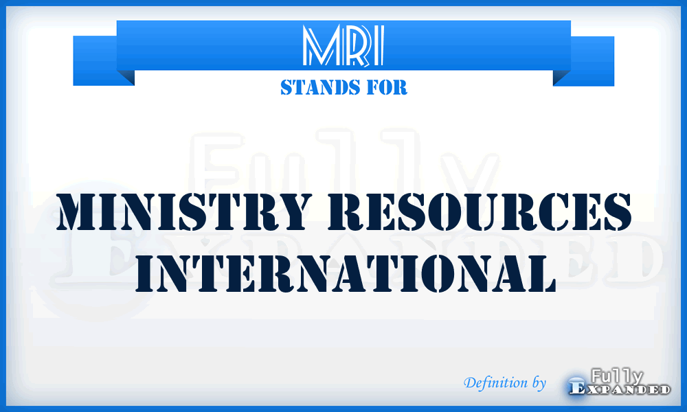 MRI - Ministry Resources International