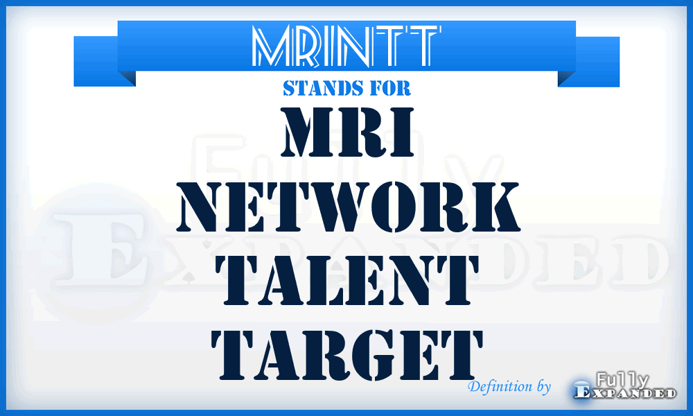 MRINTT - MRI Network Talent Target