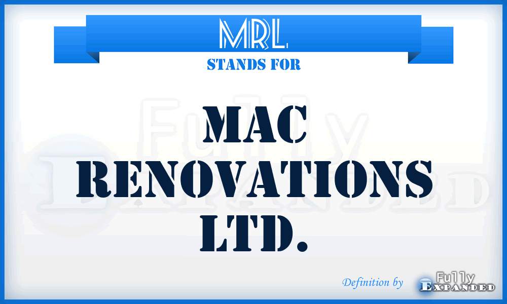 MRL - Mac Renovations Ltd.