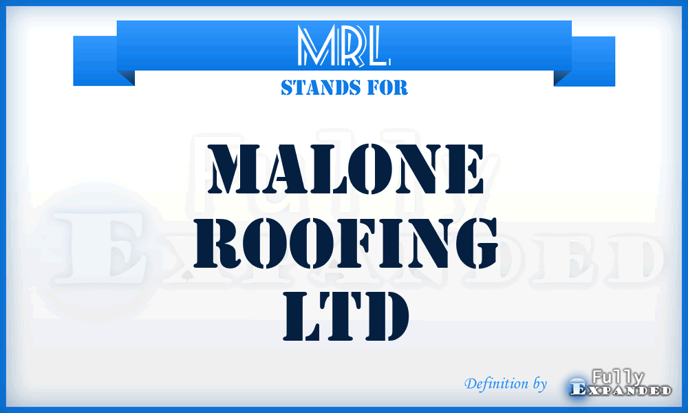 MRL - Malone Roofing Ltd