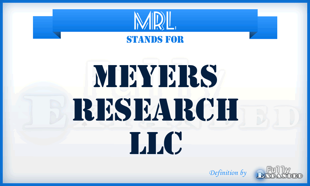 MRL - Meyers Research LLC