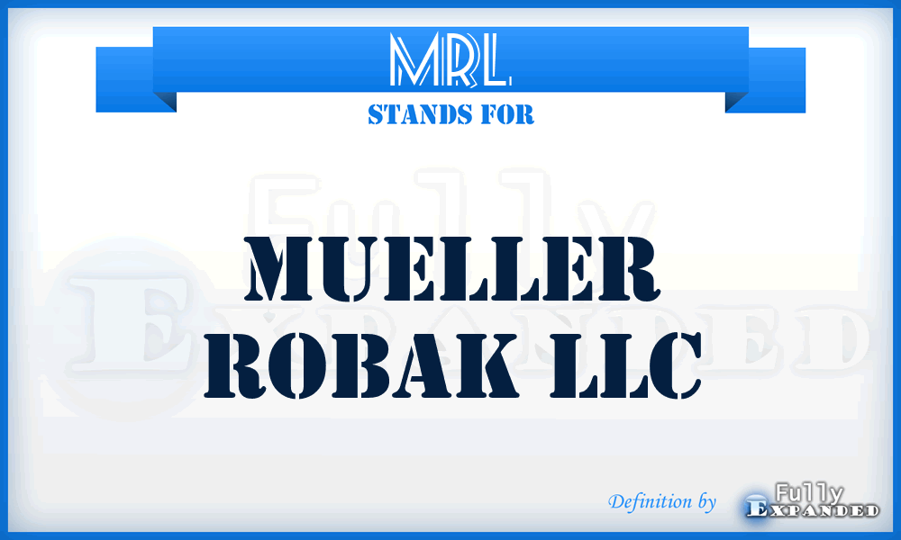 MRL - Mueller Robak LLC