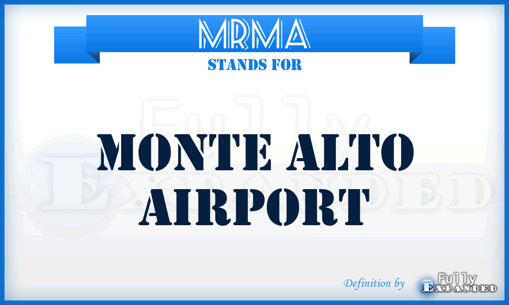 MRMA - Monte Alto airport