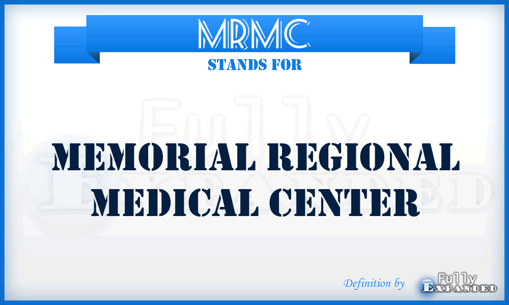 MRMC - Memorial Regional Medical Center