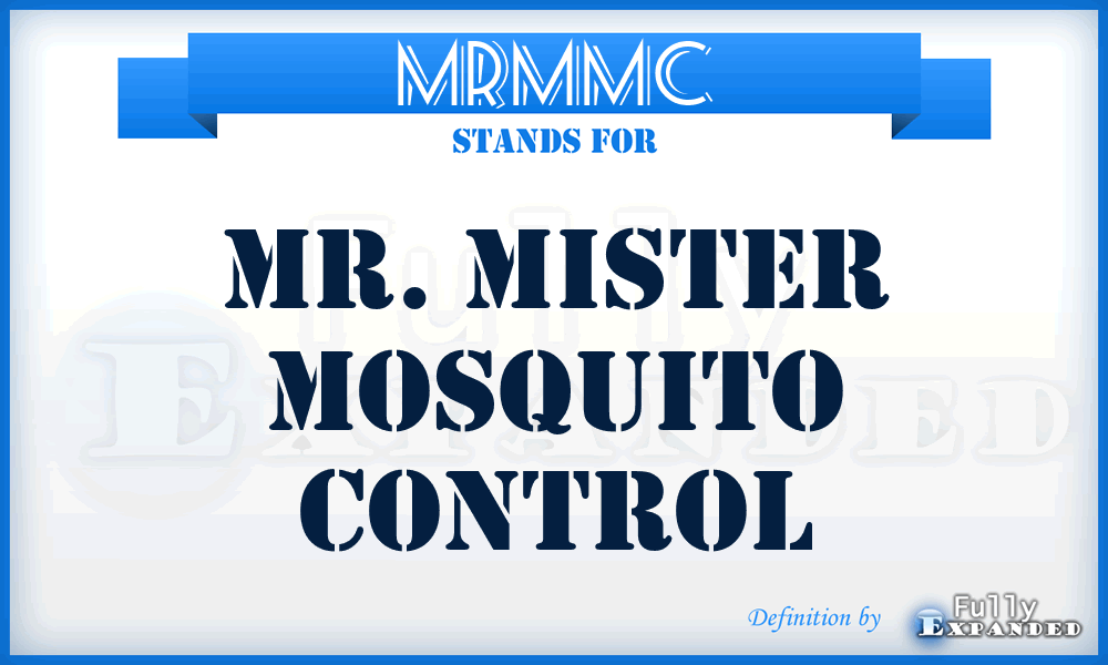 MRMMC - MR. Mister Mosquito Control